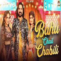 Bahu Chail Chabili Kay D X Arohi Raghav X Preeti Jangra By Komal Chaudhary Poster